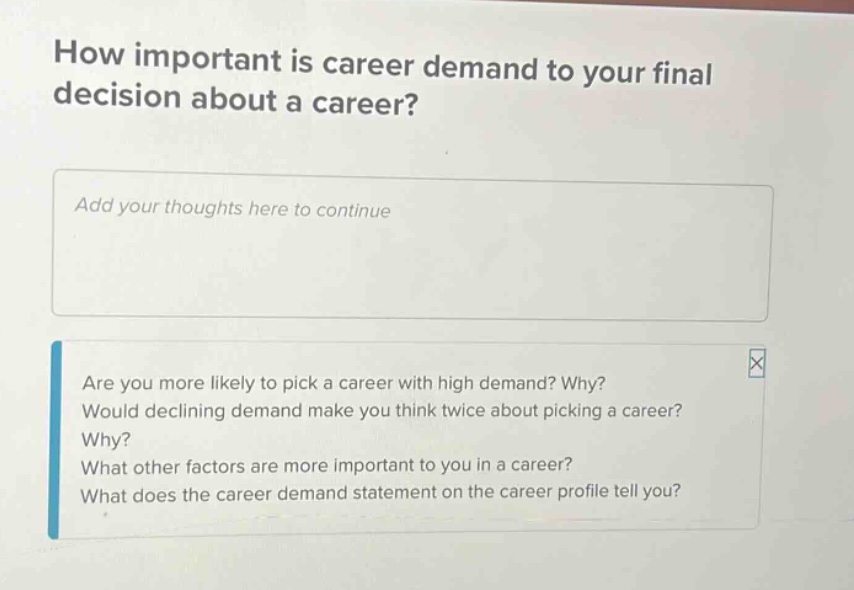 how important is career demand to your final decision about a career? a…