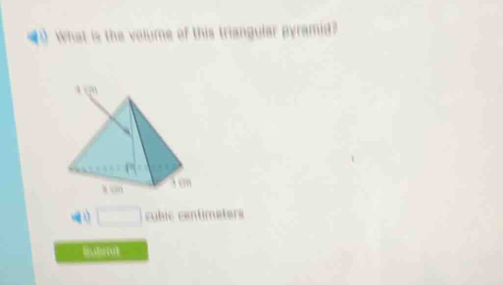 4) what is the volume of this triangular pyramid? 4 cm 4 cm 3 cm 4) cub…