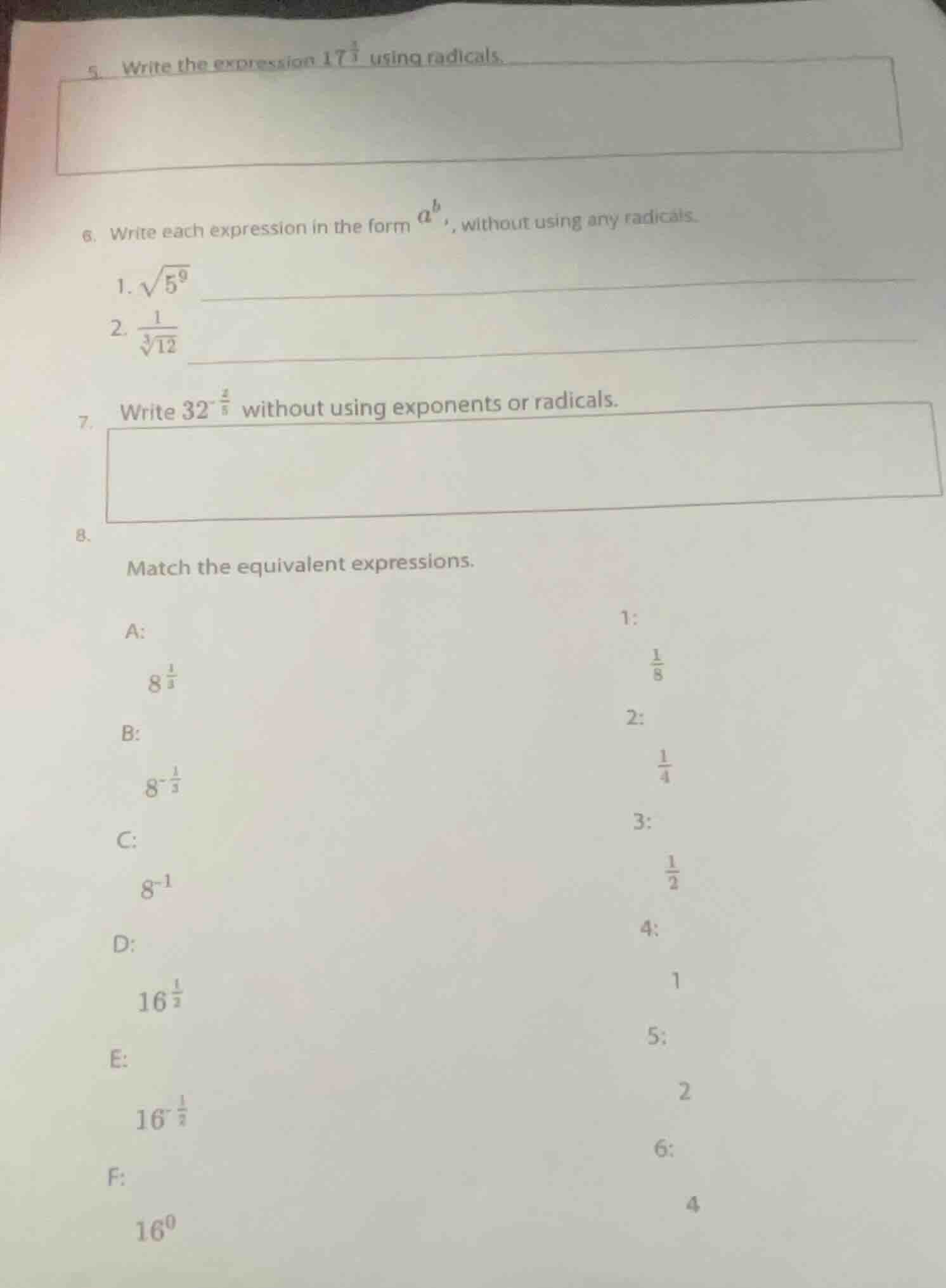 5. write the expression $17^{\\frac{3}{4}}$ using radicals. 6. write ea…