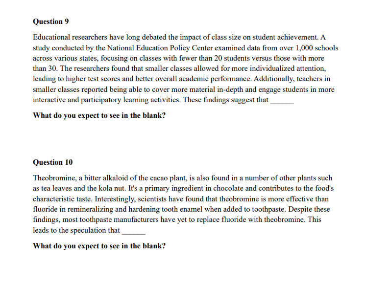 question 9 educational researchers have long debated the impact of clas…