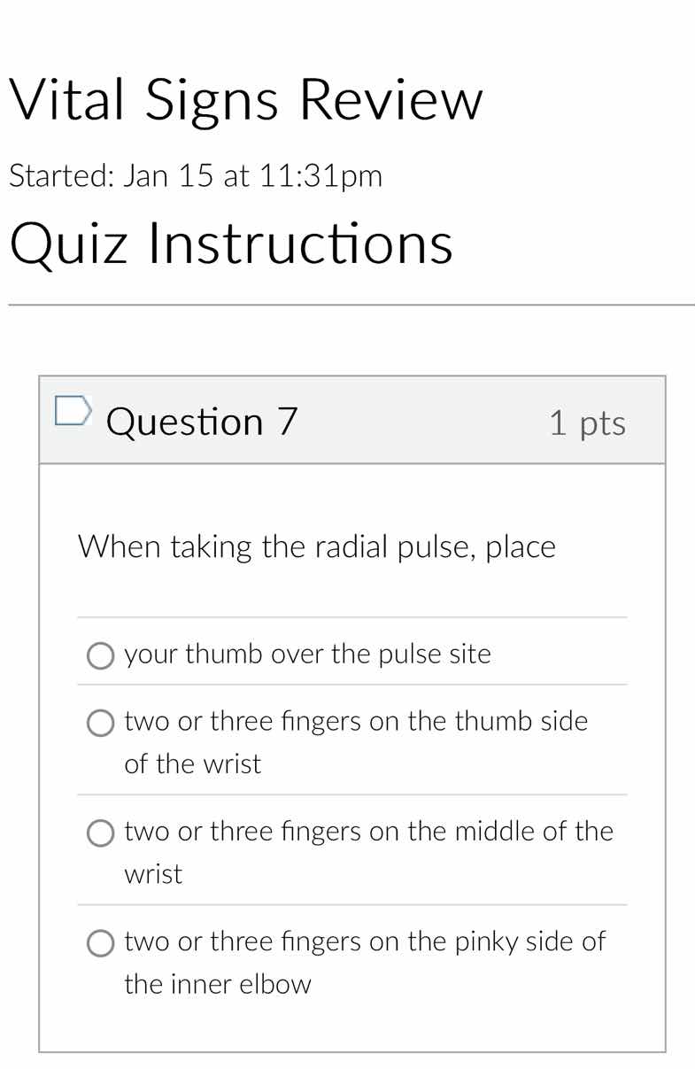vital signs review started: jan 15 at 11:31pm quiz instructions questio…