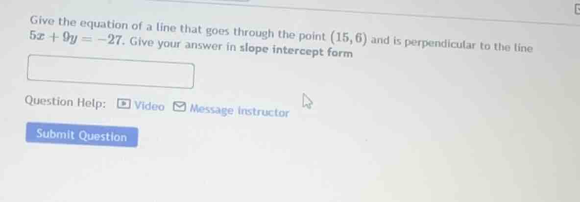 give the equation of a line that goes through the point (15,6) and is p…