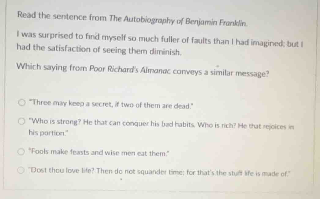 read the sentence from the autobiography of benjamin franklin. i was su…