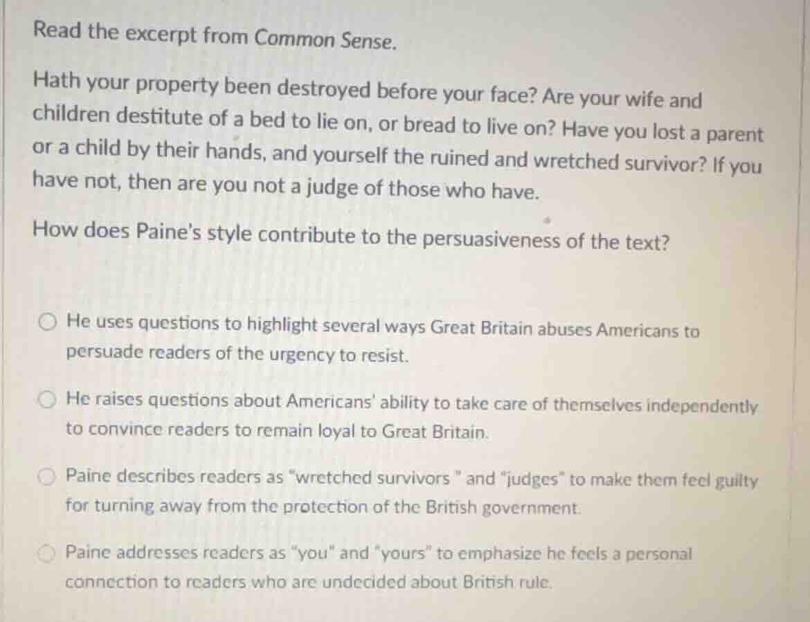 read the excerpt from common sense. hath your property been destroyed b…