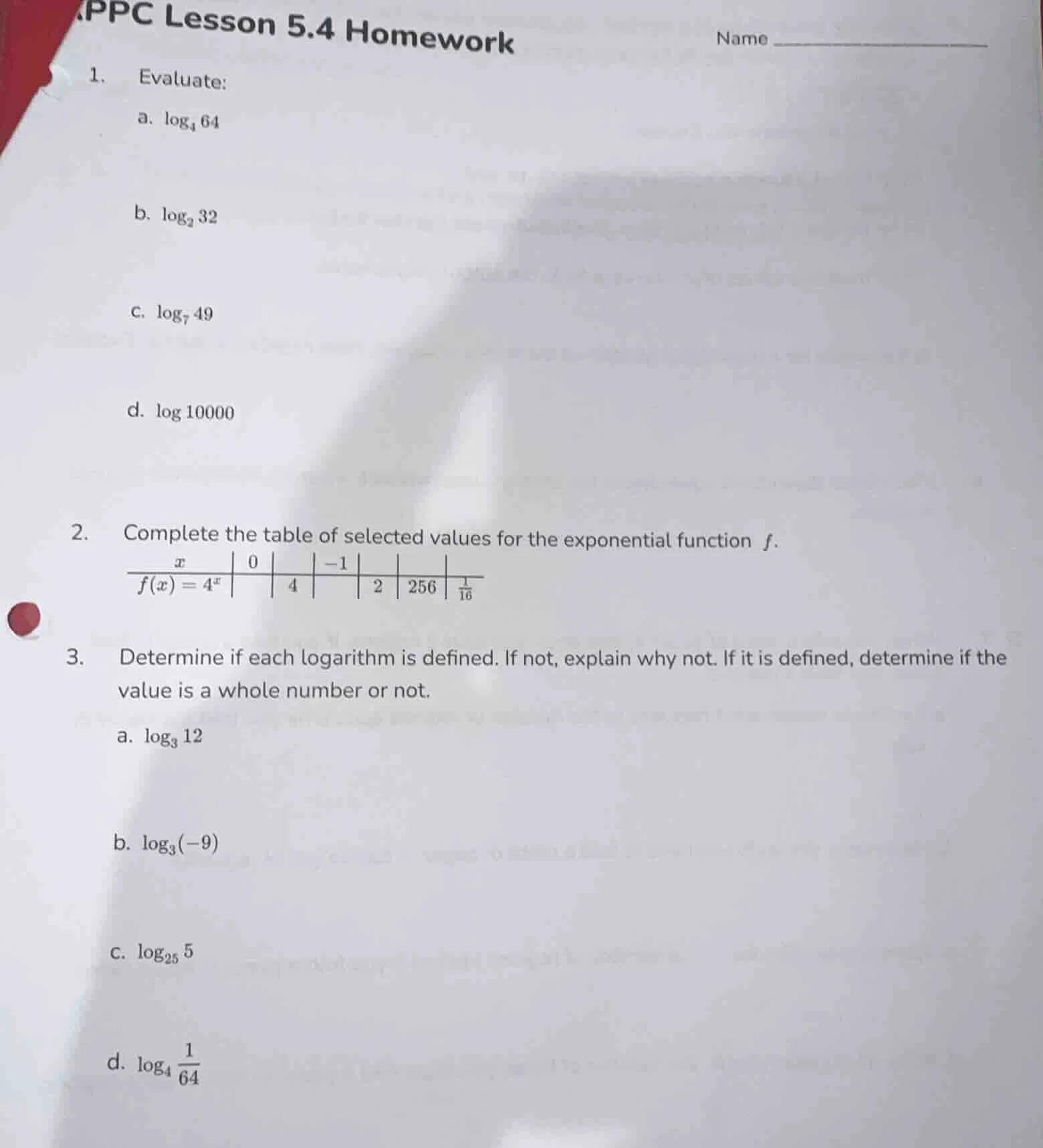 ppc lesson 5.4 homework name 1. evaluate: a. $\\log_{4} 64$ b. $\\log_{…