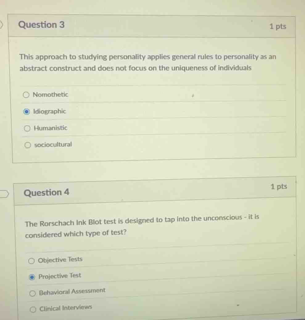 question 3 1 pts this approach to studying personality applies general …