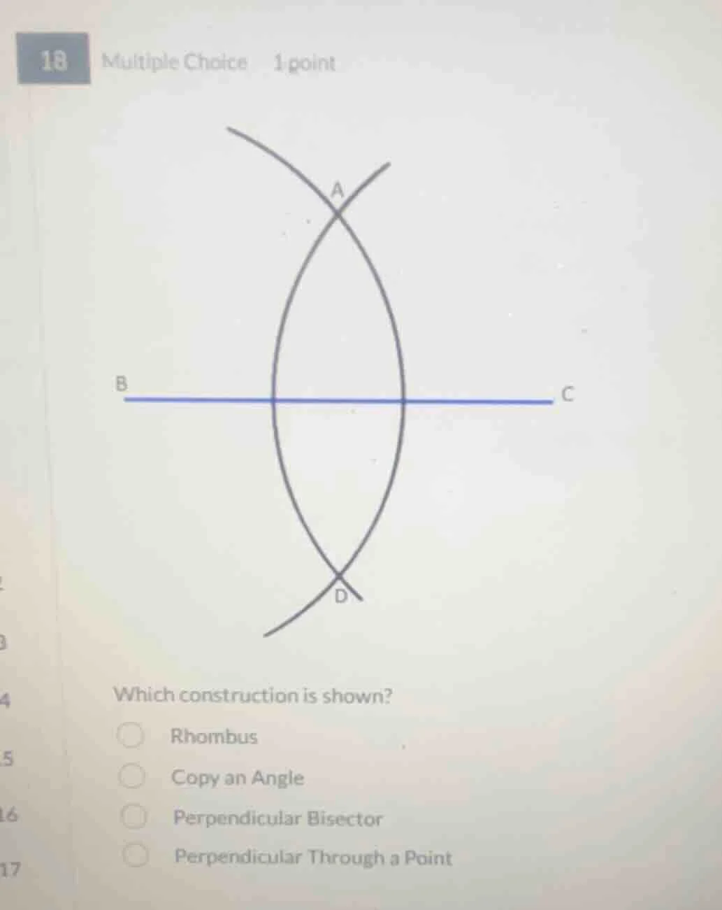 18 multiple choice 1 point which construction is shown? ○ rhombus ○ cop…