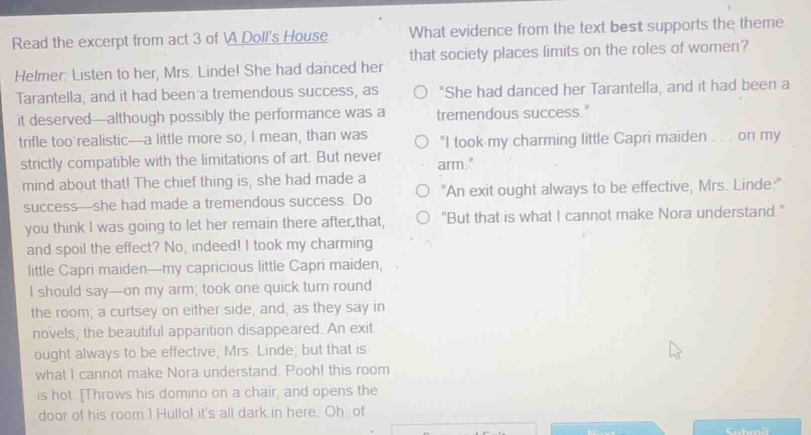 read the excerpt from act 3 of a dolls house. helmer: listen to her, mr…