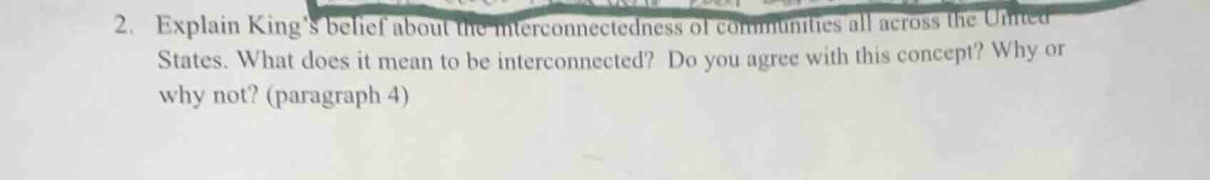 2. explain king’s belief about the interconnectedness of communities al…