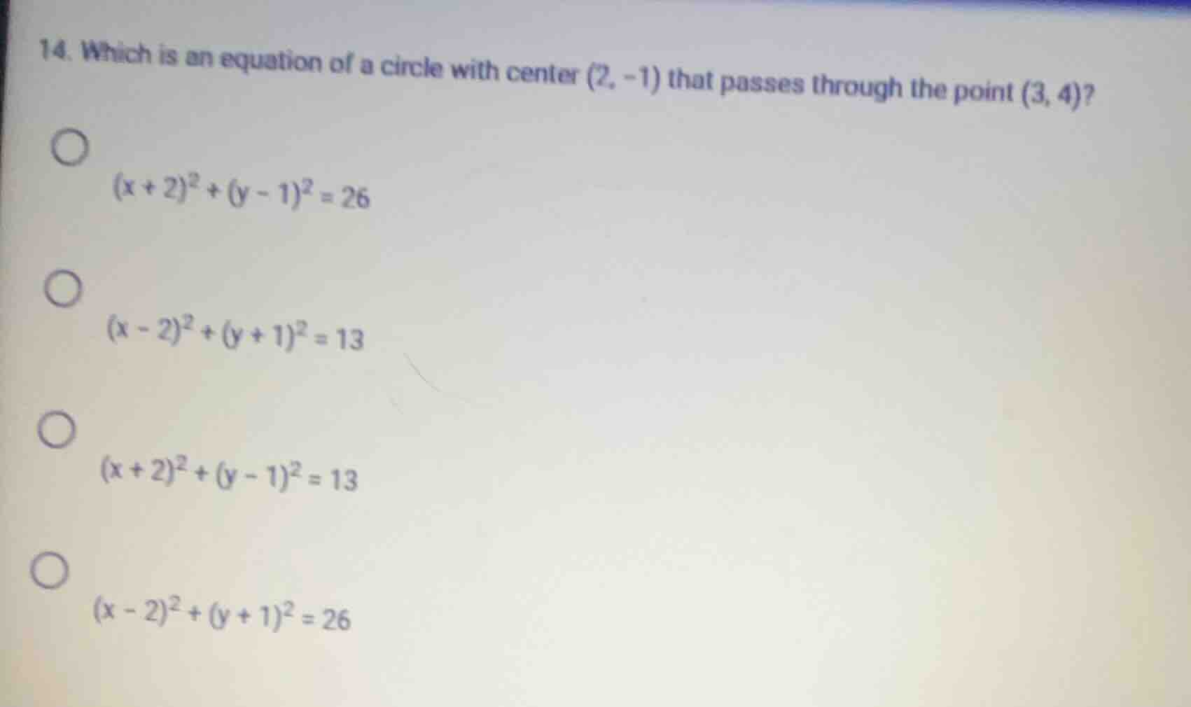 14. which is an equation of a circle with center (2, -1) that passes th…