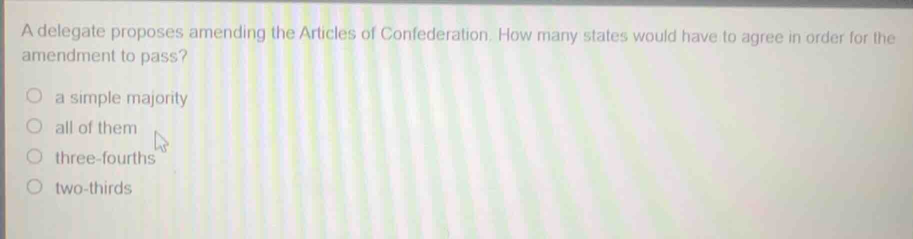 a delegate proposes amending the articles of confederation. how many st…