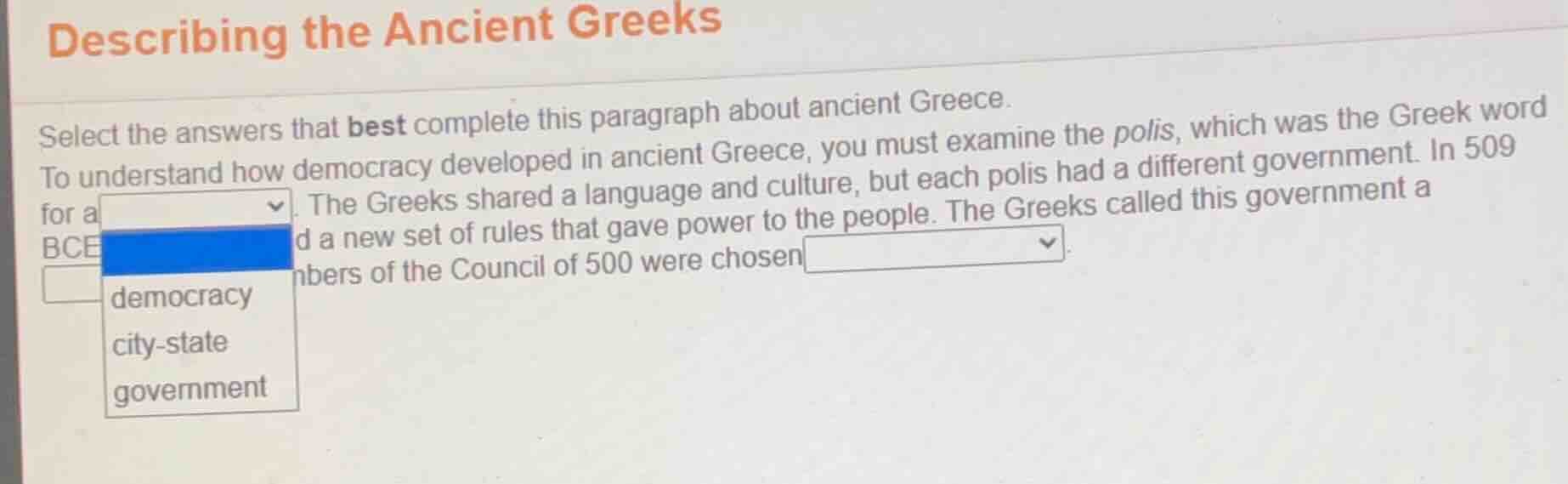 describing the ancient greeks select the answers that best complete thi…