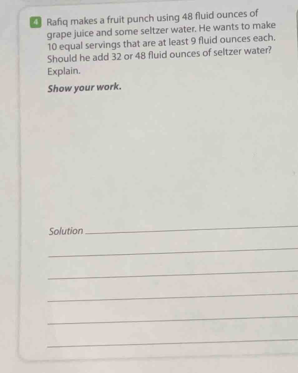 4 rafiq makes a fruit punch using 48 fluid ounces of grape juice and so…