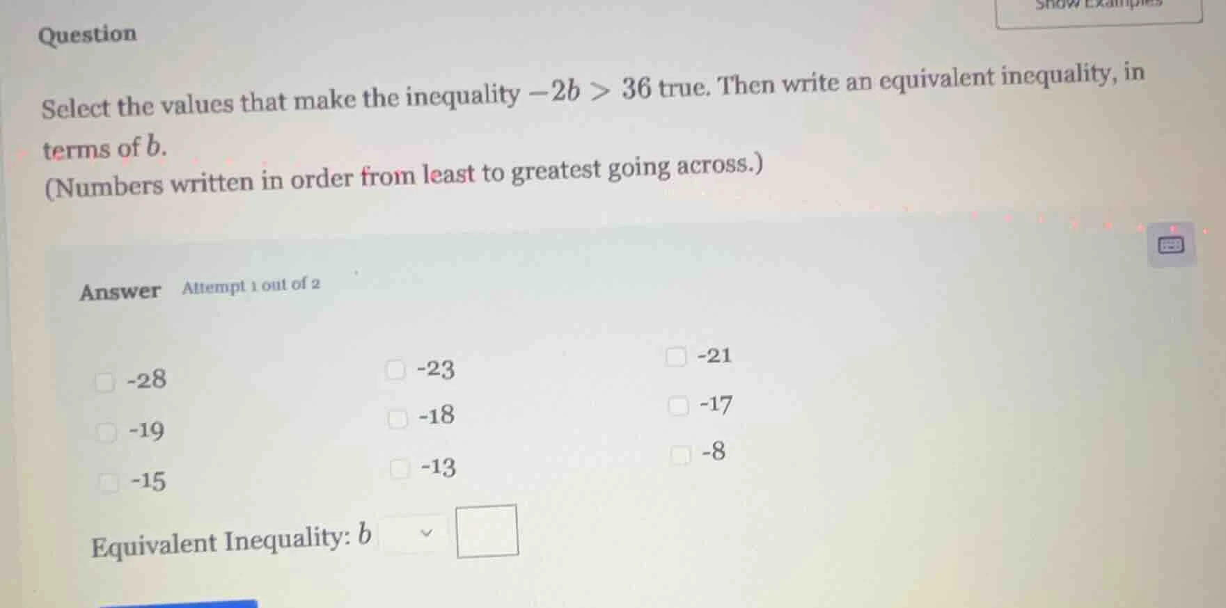 question select the values that make the inequality $-2b > 36$ true. th…