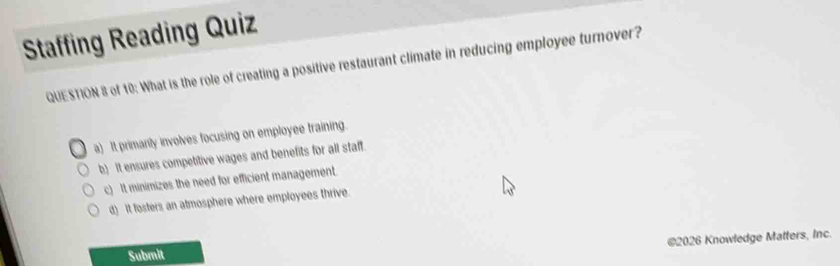 staffing reading quiz question 8 of 10: what is the role of creating a …