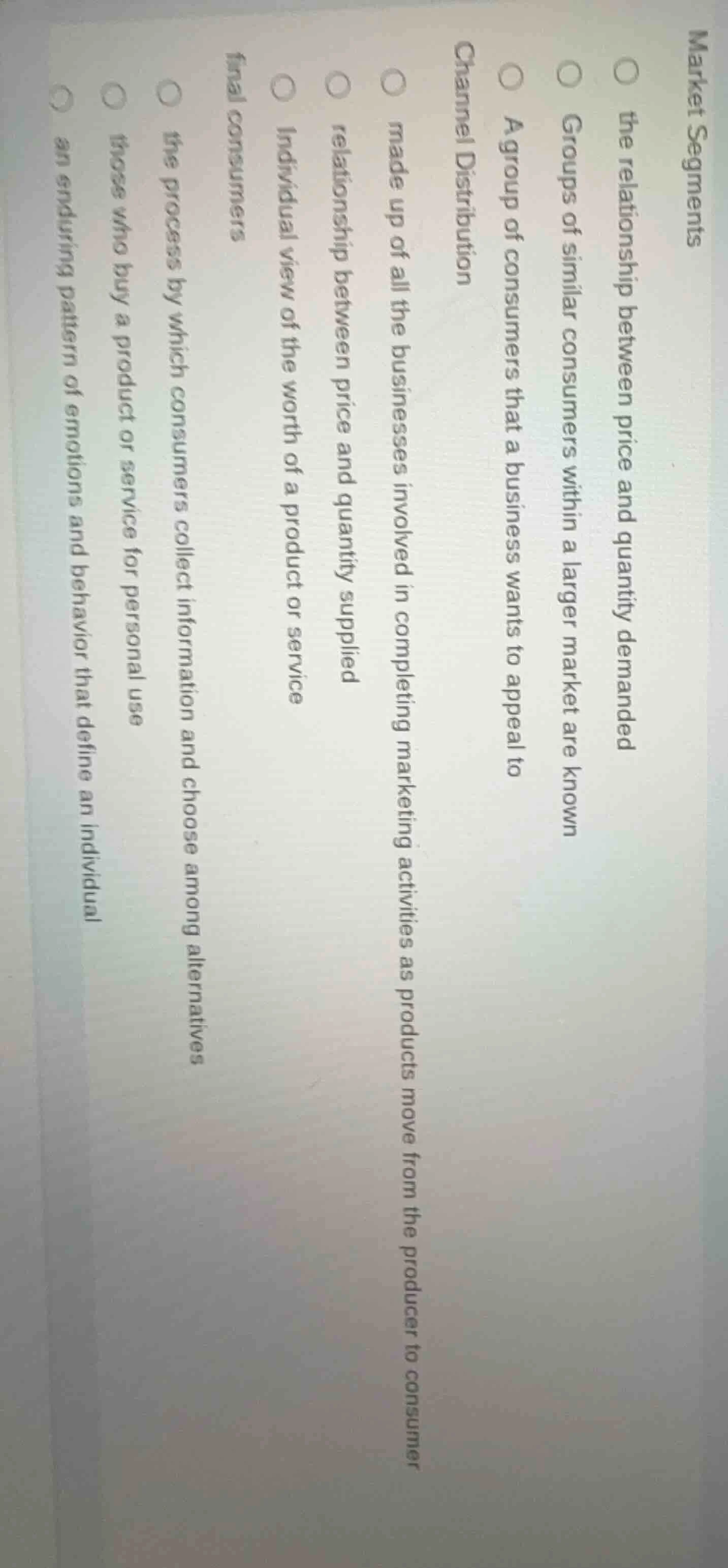 market segments ○ the relationship between price and quantity demanded …