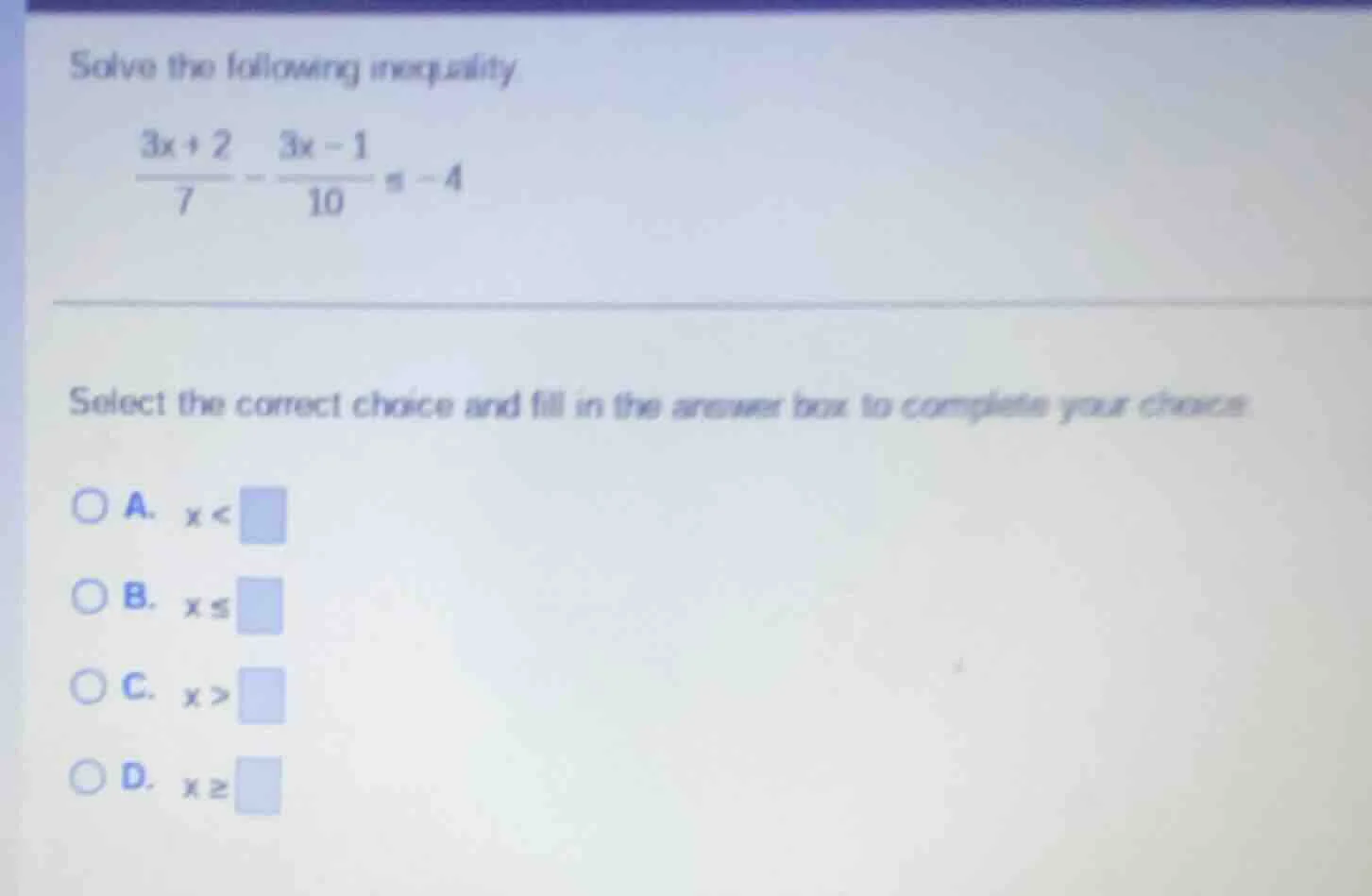 solve the following inequality \\(\\frac{3x + 2}{7} - \\frac{3x - 1}{10…