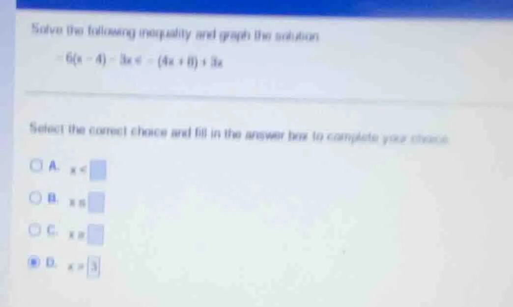 solve the following inequality and graph the solution -6(x - 4) - 3x ≤ …