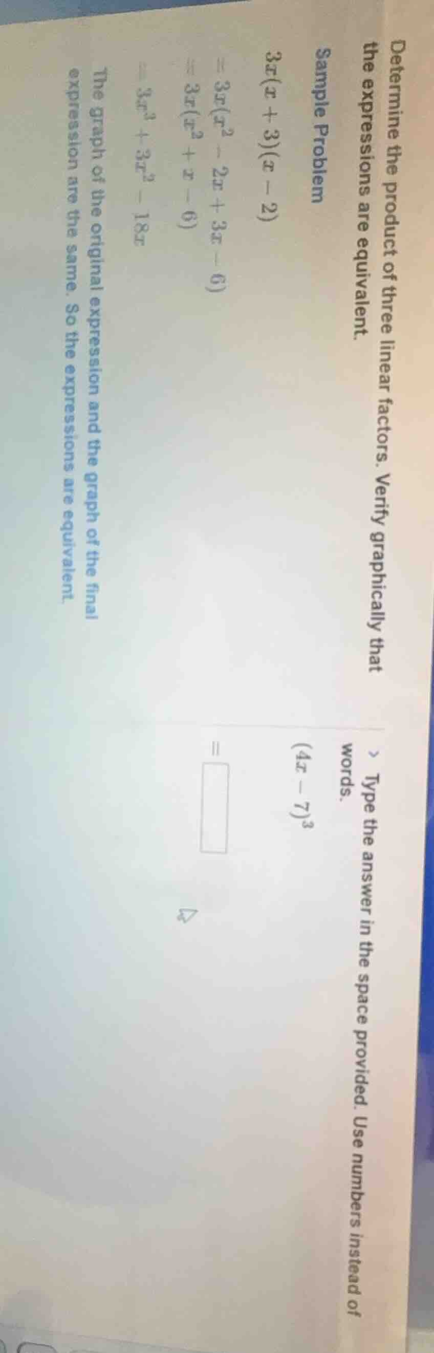 determine the product of three linear factors. verify graphically that …