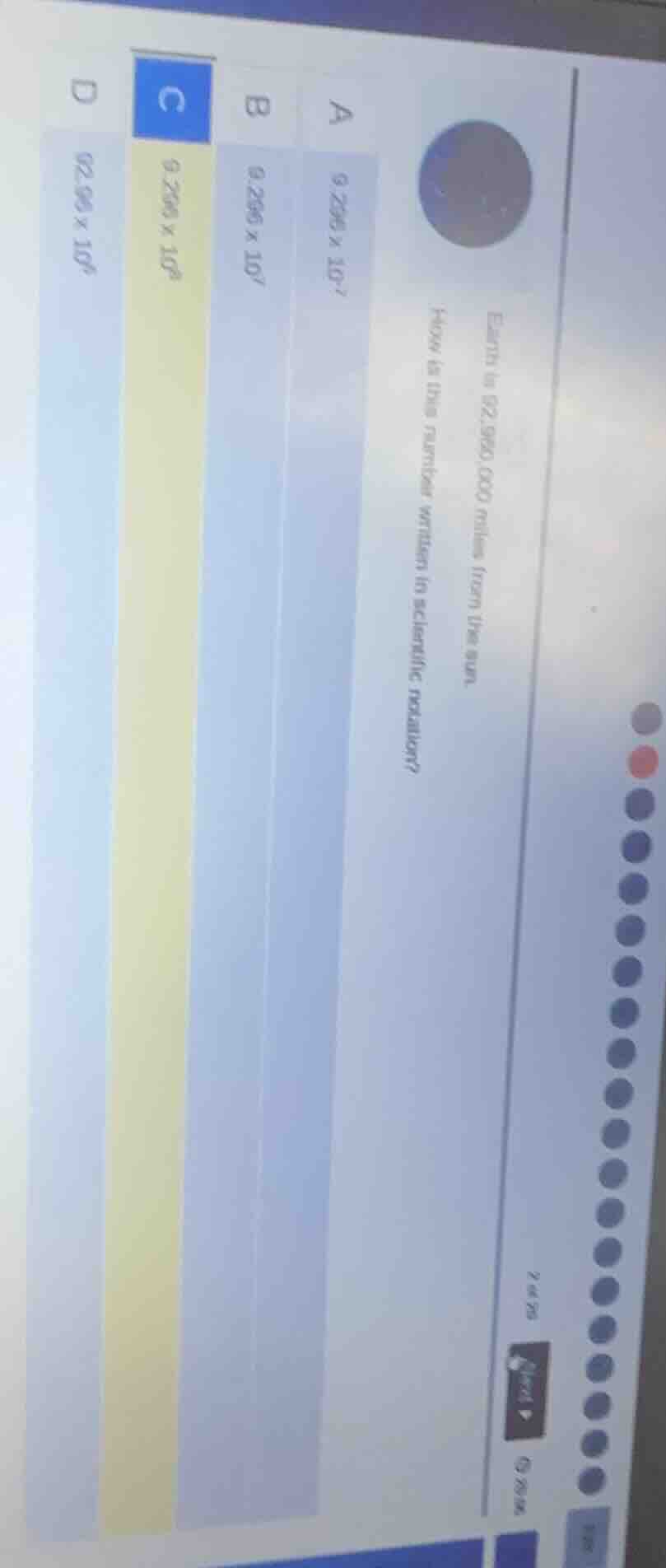earth is 92,960,000 miles from the sun. how is this number written in s…