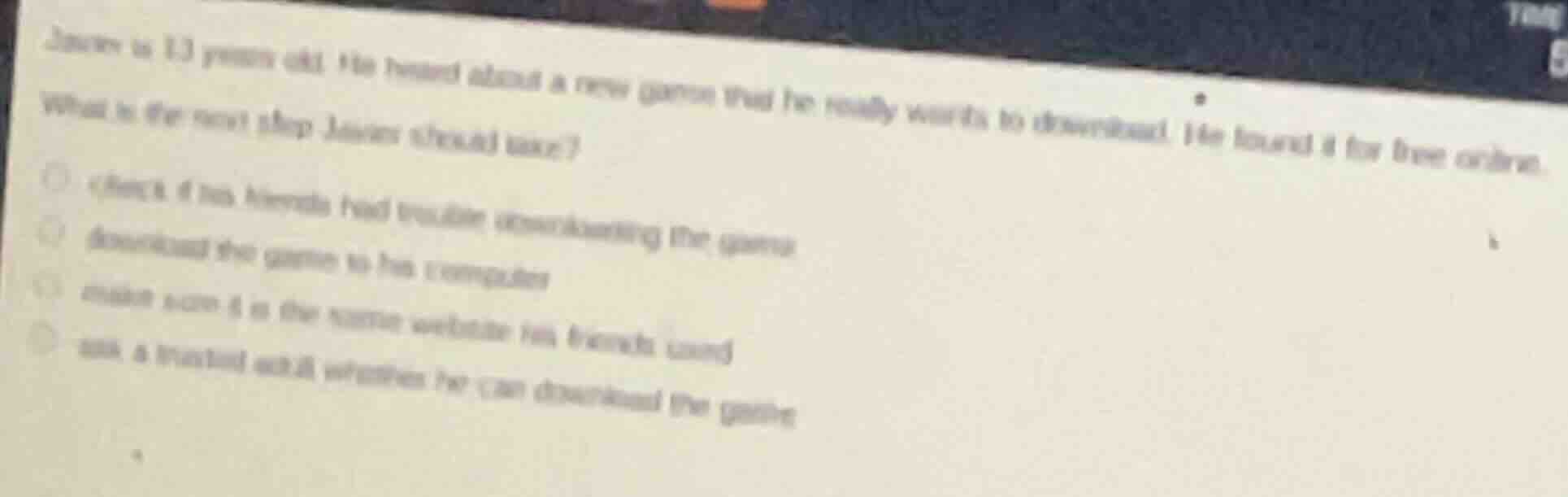 jason is 13 years old. he heard about a new game that he really wants t…