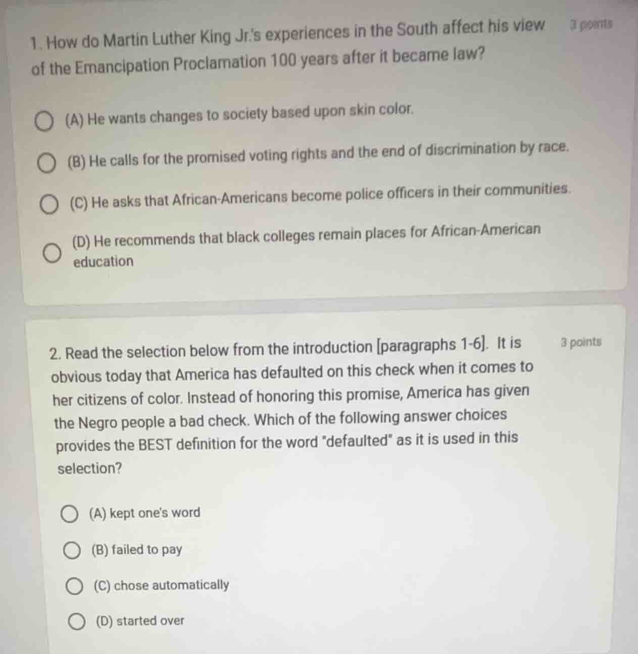 1. how do martin luther king jr.s experiences in the south affect his v…