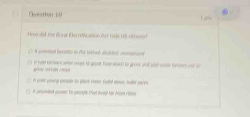 question 10 1 pt how did the rural electrification act help farmers? it…
