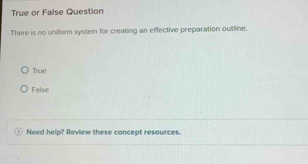 true or false question there is no uniform system for creating an effec…