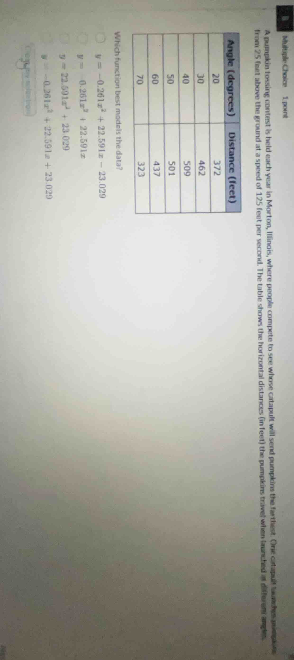 multiple choice 1 point a pumpkin tossing contest is held each year in …