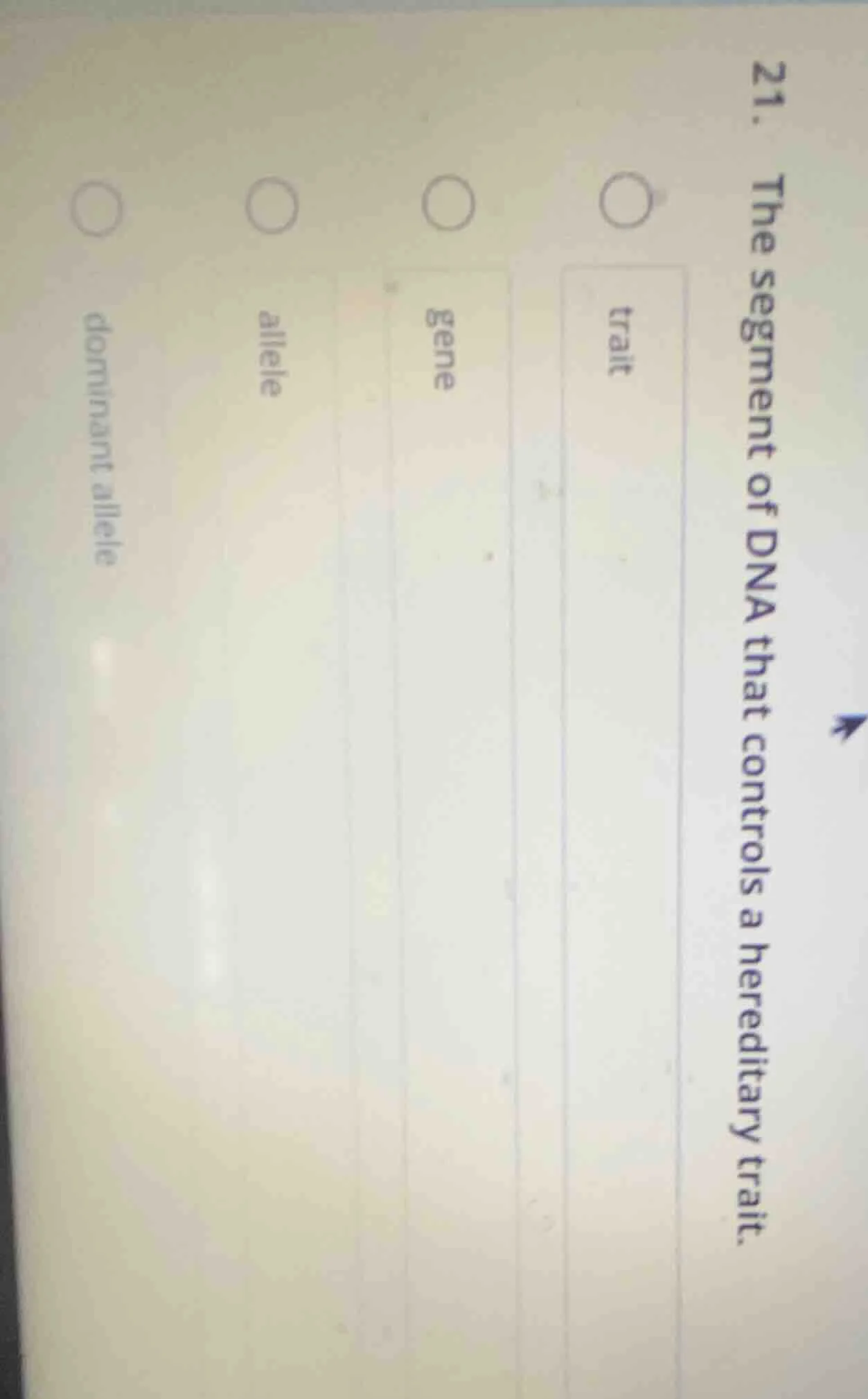 21. the segment of dna that controls a hereditary trait. \ttrait \tgene…