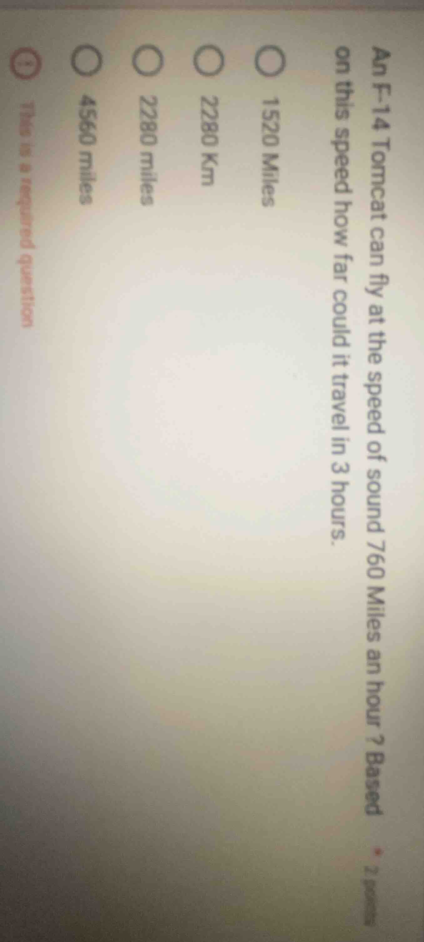 an f-14 tomcat can fly at the speed of sound 760 miles an hour? based o…