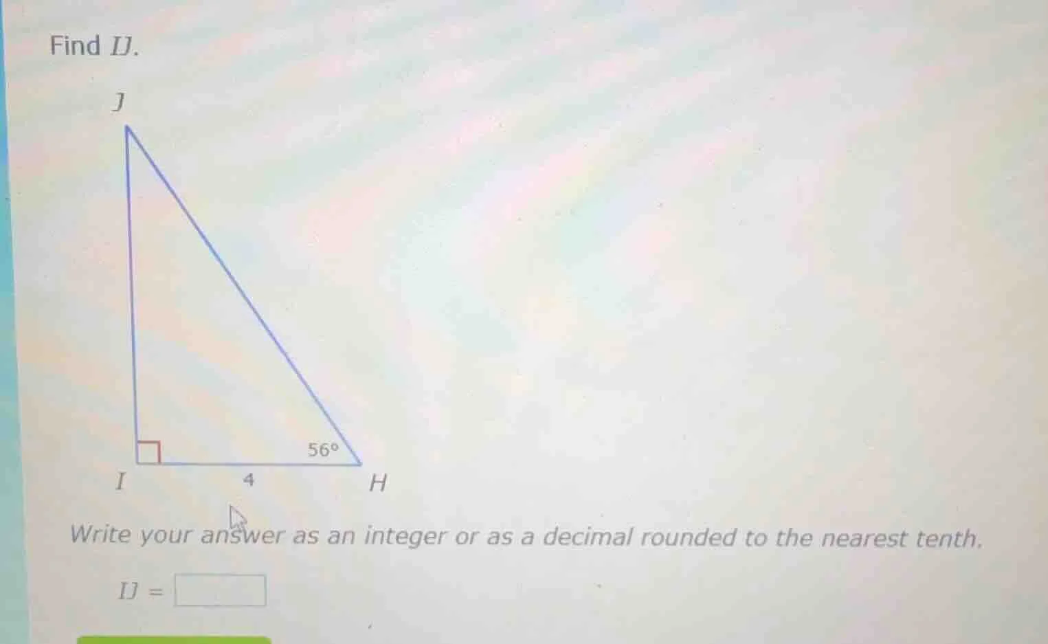 find ij. write your answer as an integer or as a decimal rounded to the…