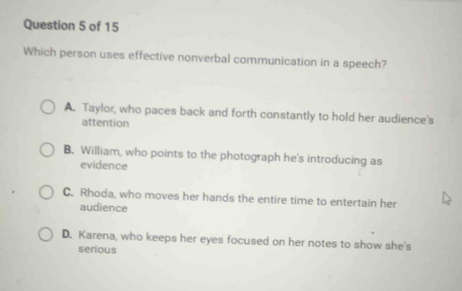 question 5 of 15 which person uses effective nonverbal communication in…
