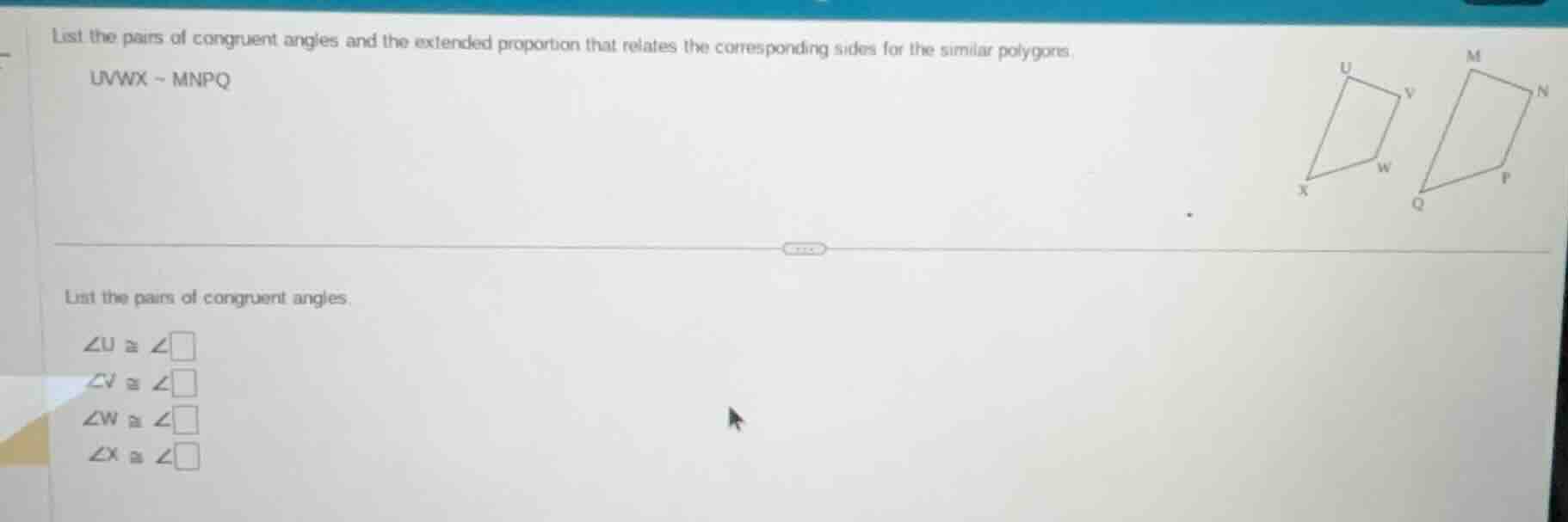 list the pairs of congruent angles and the extended proportion that rel…
