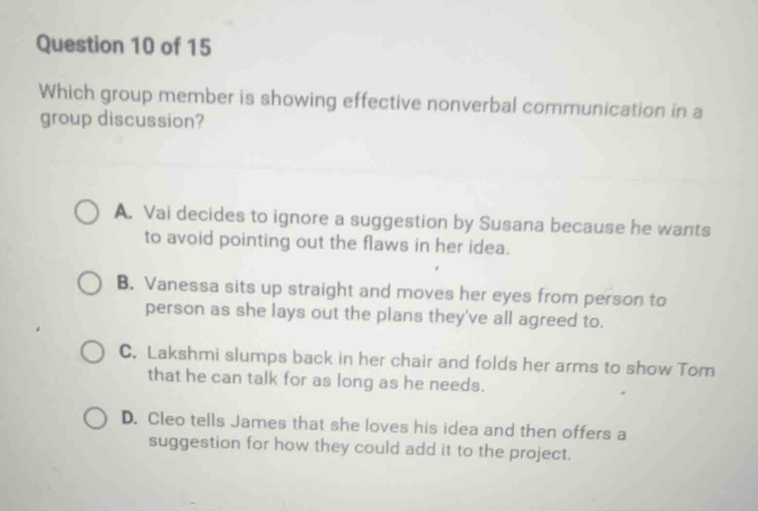 question 10 of 15 which group member is showing effective nonverbal com…