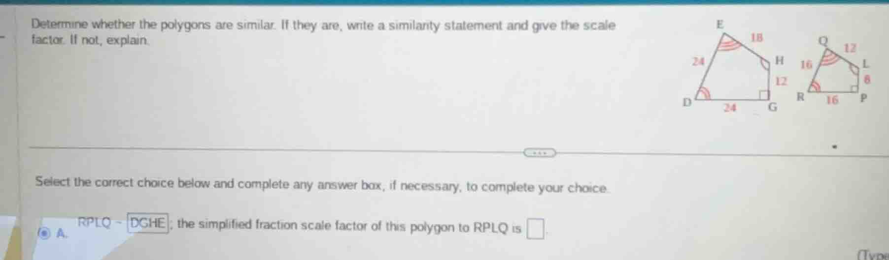 determine whether the polygons are similar. if they are, write a simila…