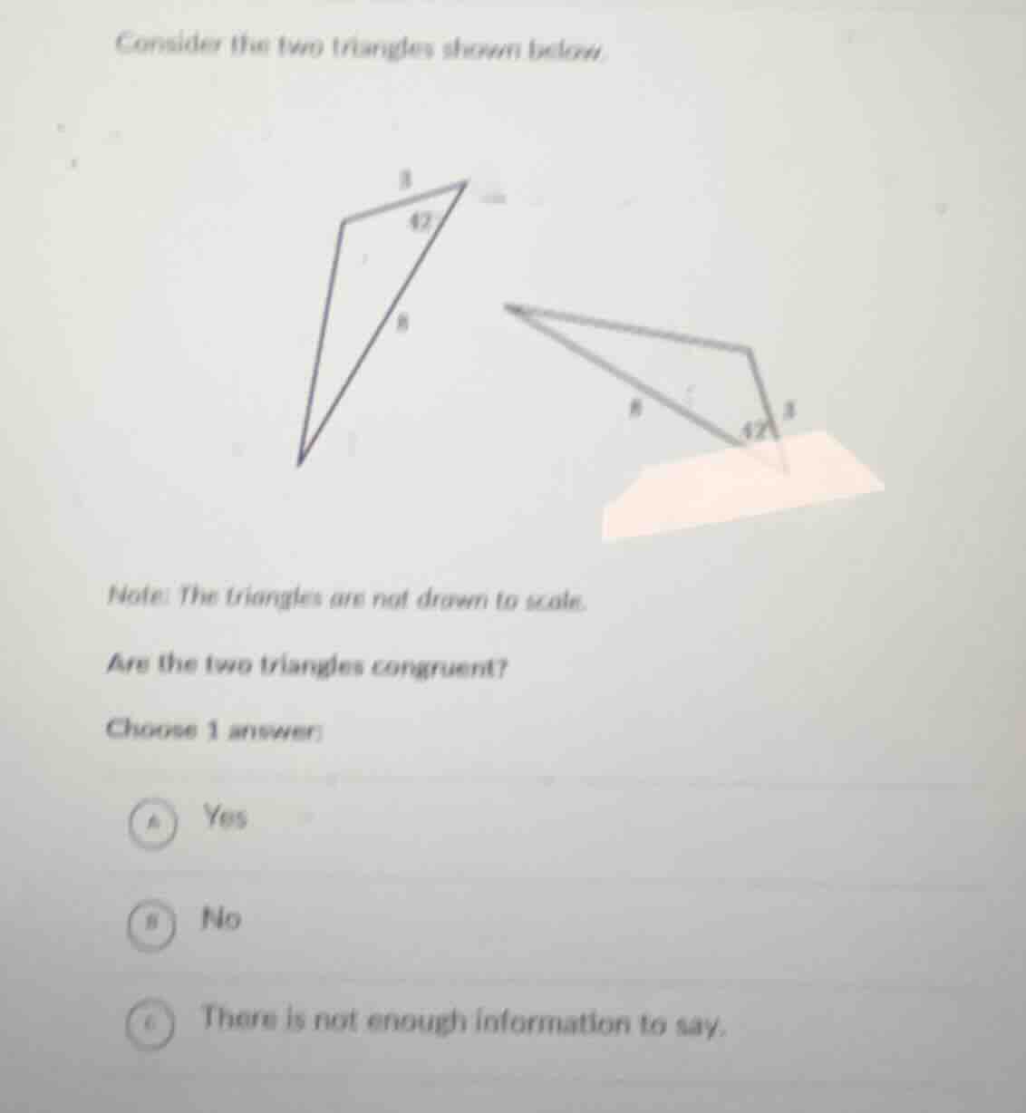 consider the two triangles shown below. note: the triangles are not dra…
