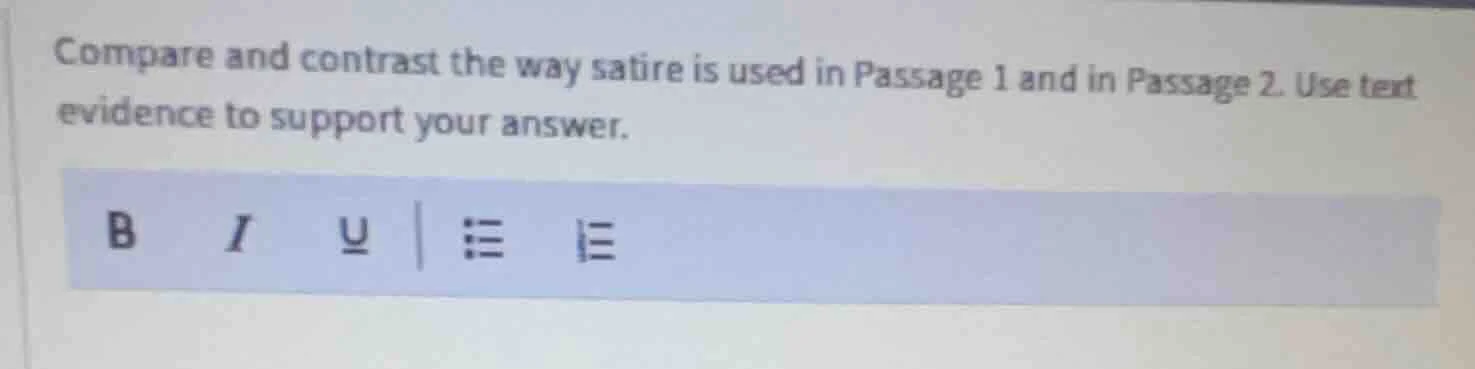 compare and contrast the way satire is used in passage 1 and in passage…