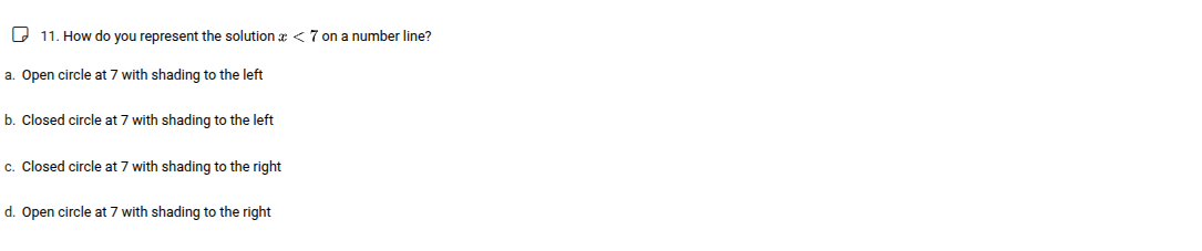 11. how do you represent the solution ( x < 7 ) on a number line? a. op…