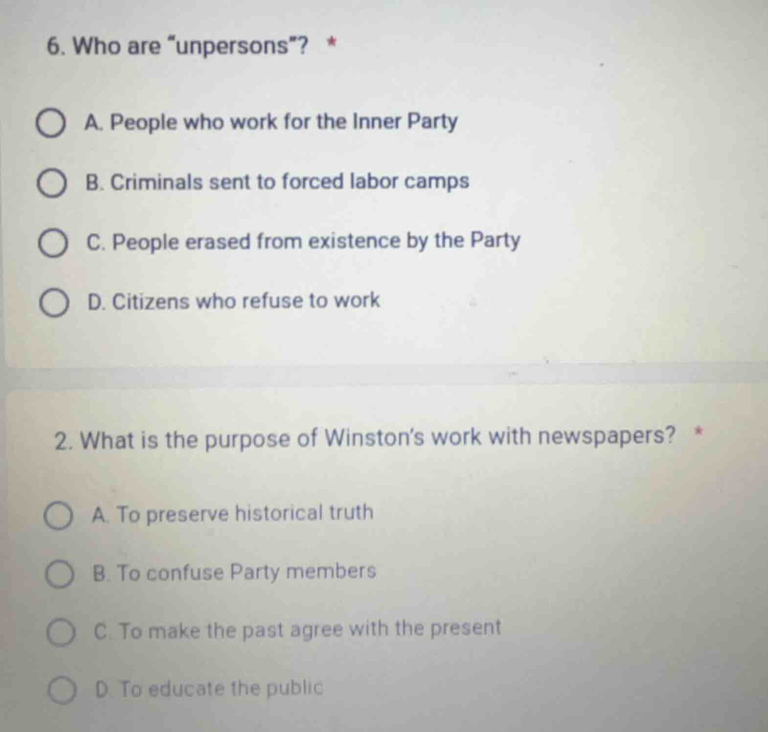 6. who are \unpersons\? * a. people who work for the inner party b. cri…