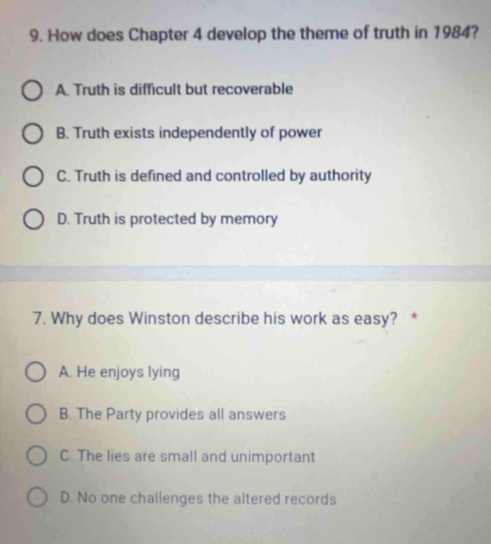 9. how does chapter 4 develop the theme of truth in 1984? a. truth is d…