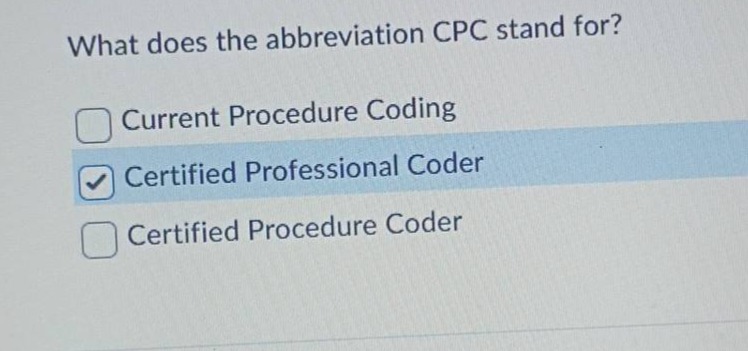 what does the abbreviation cpc stand for? current procedure coding cert…