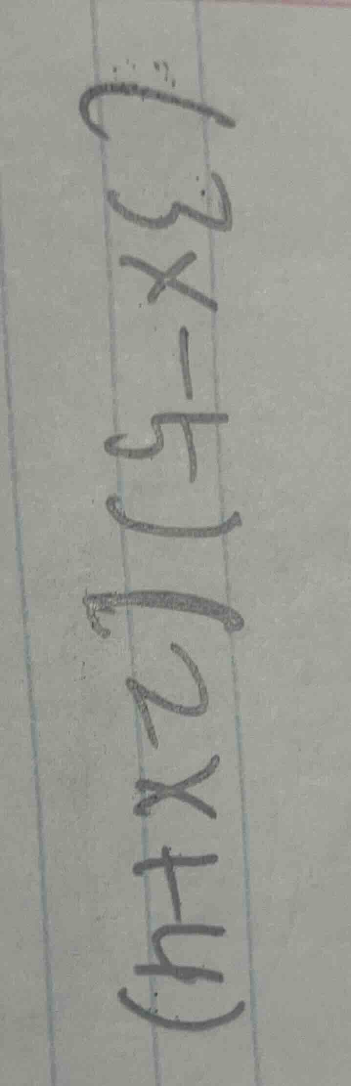 (3x - 5)(2x + 4)