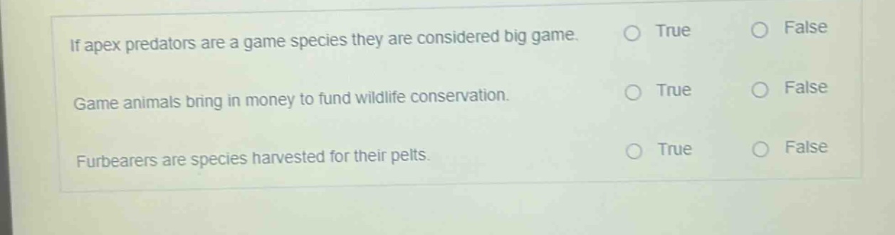 if apex predators are a game species they are considered big game. true…