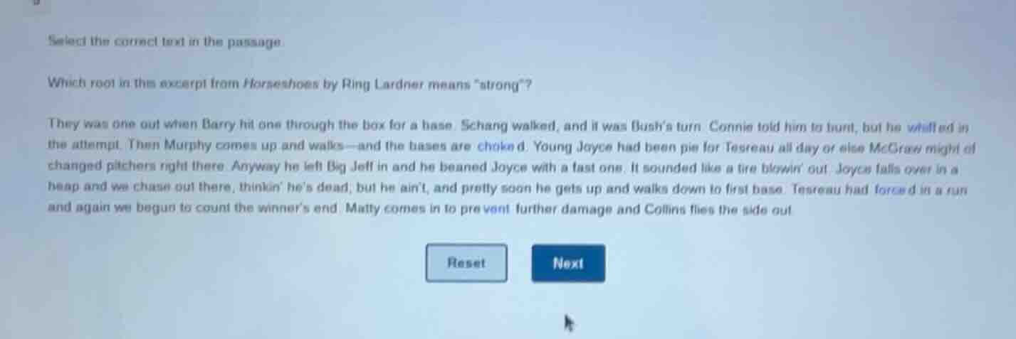 select the correct text in the passage. which root in this excerpt from…