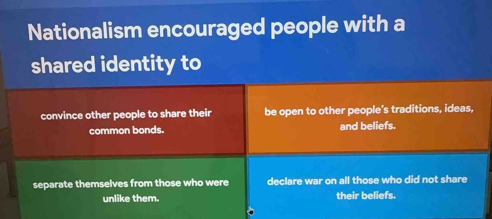 nationalism encouraged people with a shared identity to convince other …