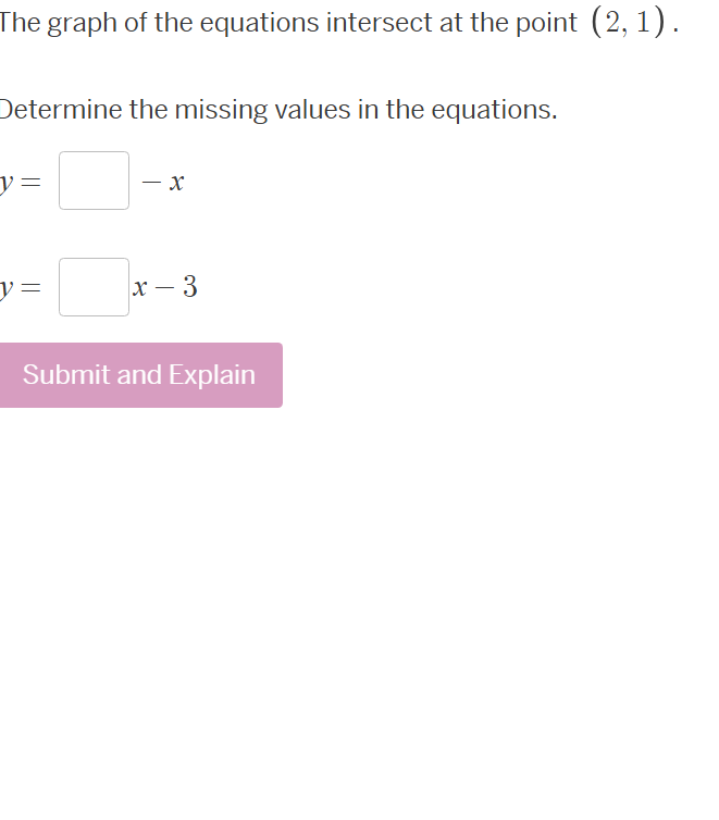 the graph of the equations intersect at the point $(2, 1)$. determine t…