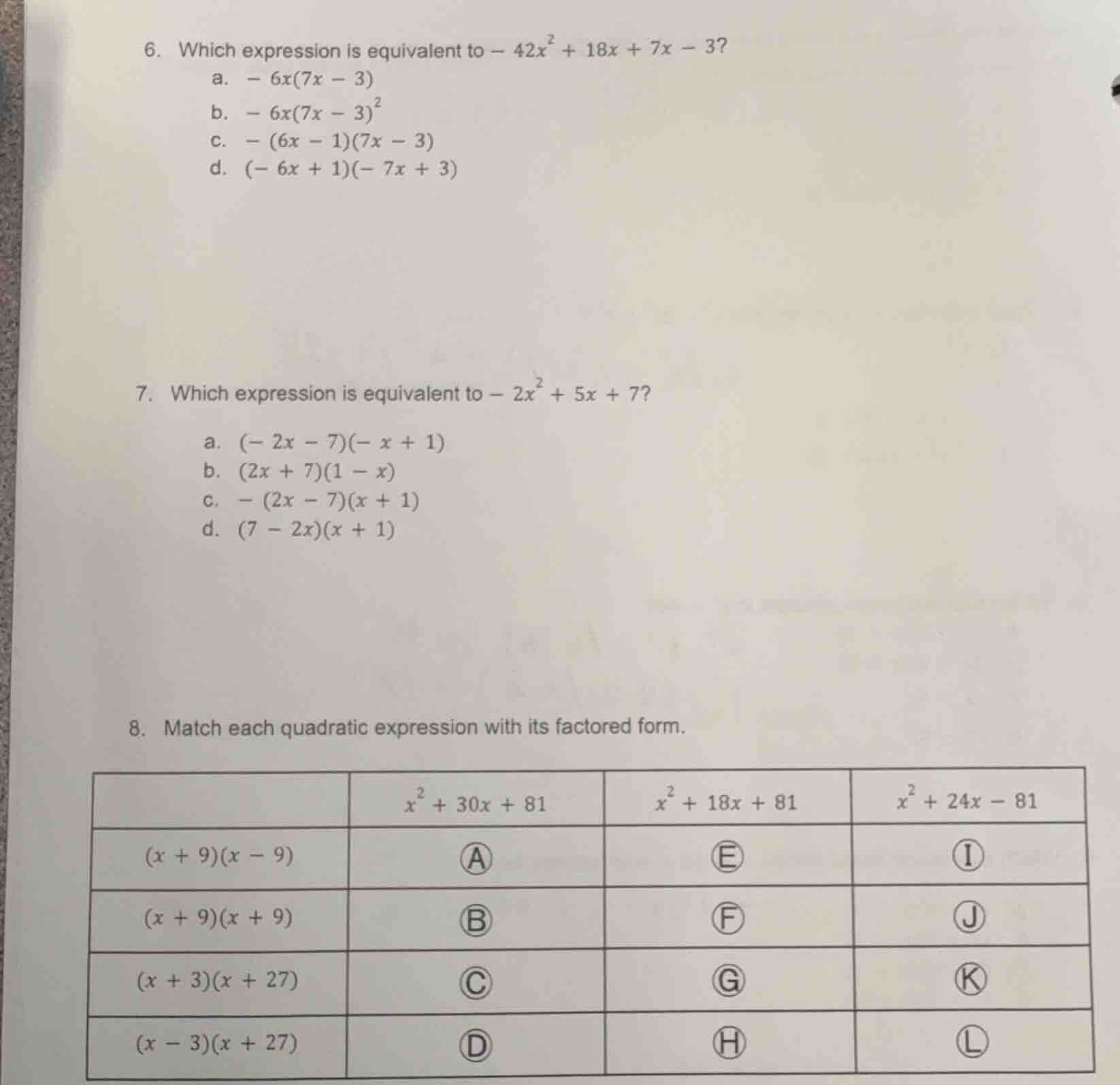 6. which expression is equivalent to $-42x^2 + 18x + 7x - 3$? a. $-6x(7…