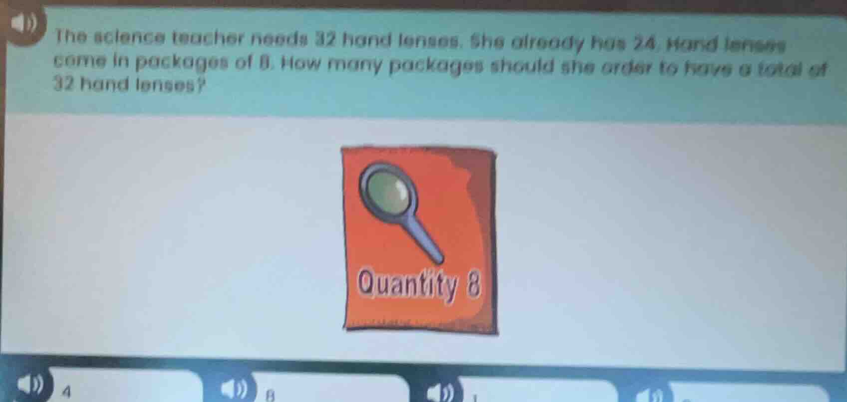 the science teacher needs 32 hand lenses. she already has 24. hand lens…