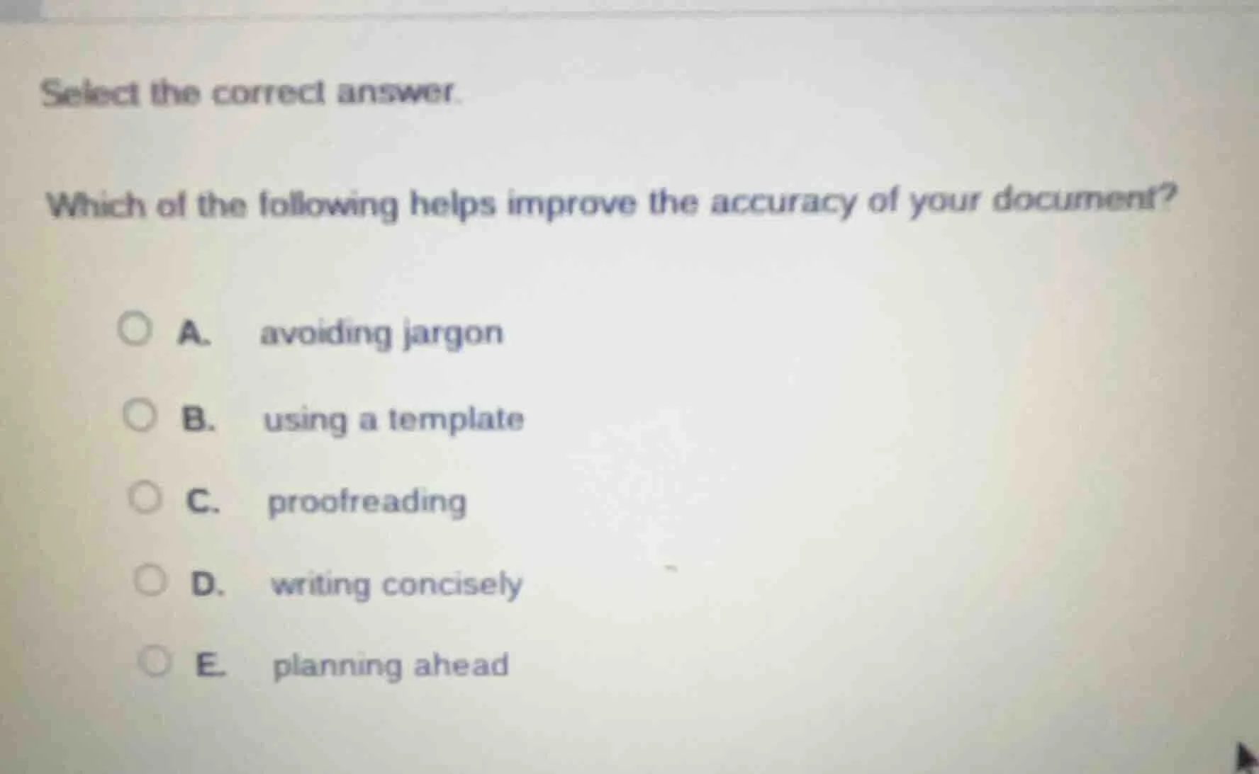 select the correct answer. which of the following helps improve the acc…